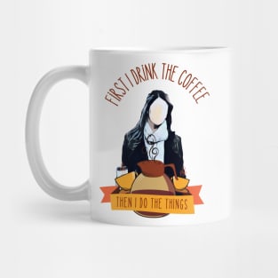 First I Drink the Coffee - Then I Do the Things - Coffee Jar and Girl - White - Gilmore Mug